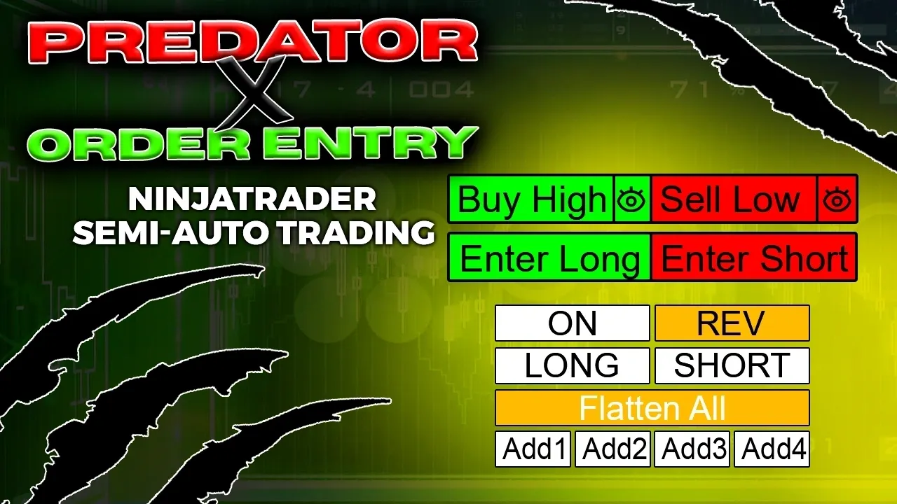 Predator X Order Entry / Reversal Predator - TradeSaber